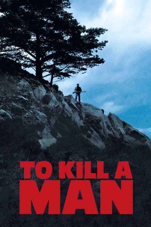 To Kill a Man постер