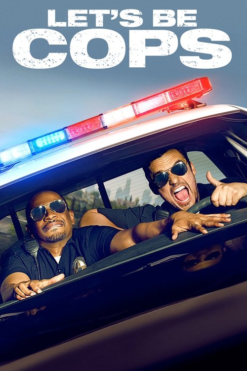 Let's Be Cops постер