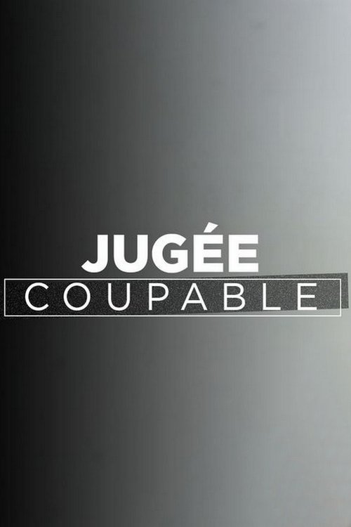 Jugée coupable постер