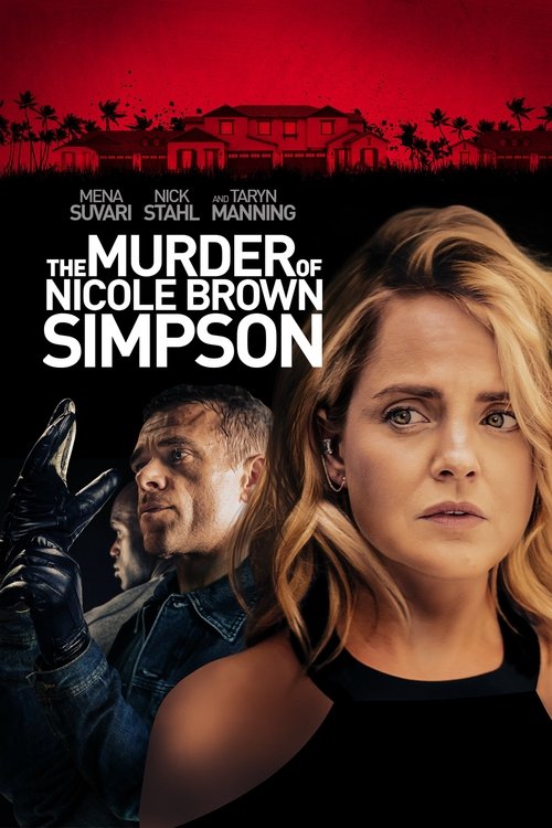 The Murder of Nicole Brown Simpson постер