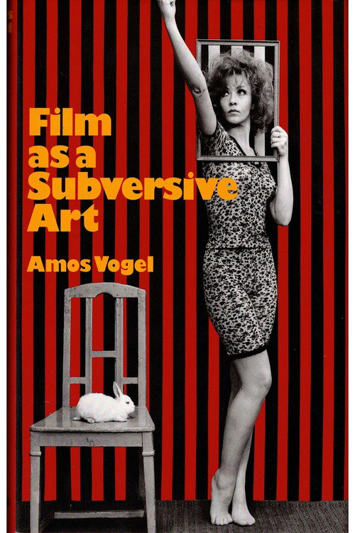Film as Subversive Art: Amos Vogel and Cinema 16 постер