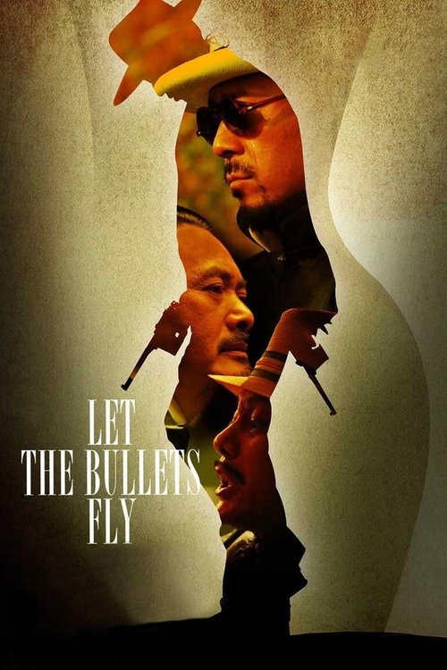 Let the Bullets Fly постер