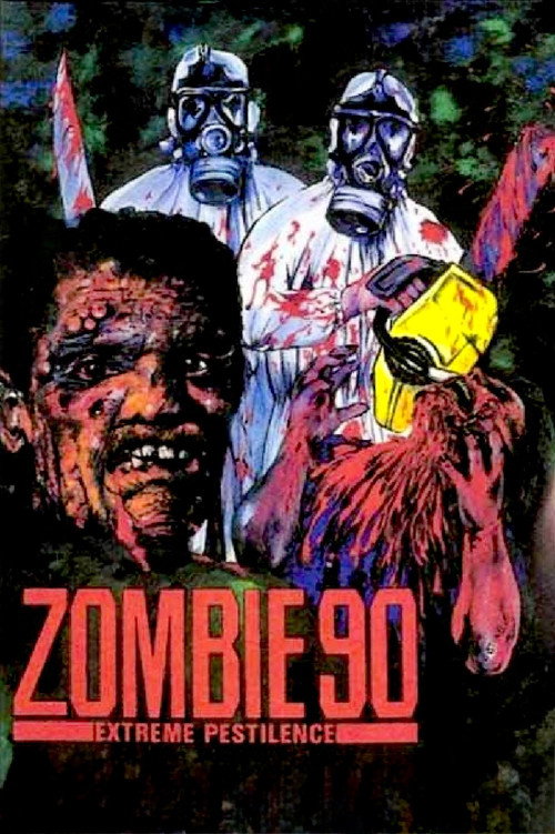 Zombie 90: Extreme Pestilence постер