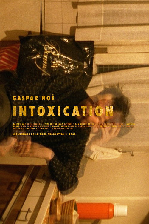 Intoxication постер