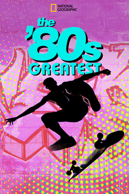 The '80s Greatest постер