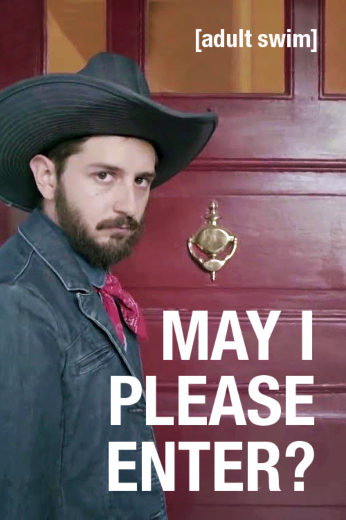 May I Please Enter? постер