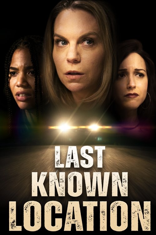 Last Known Location постер