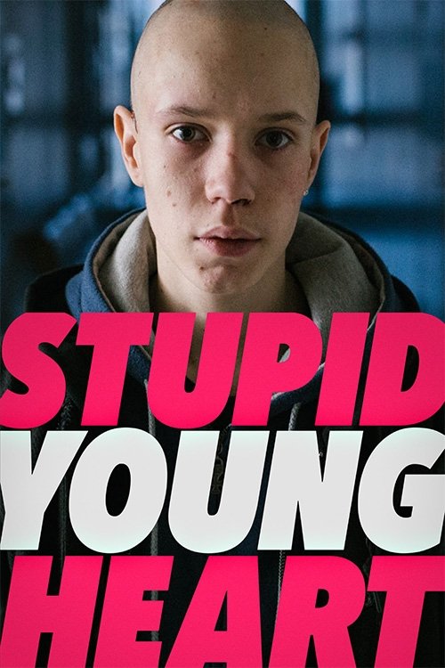 Stupid Young Heart постер