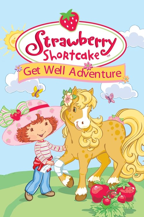 Strawberry Shortcake: Get Well Adventure постер
