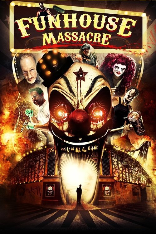 The Funhouse Massacre постер
