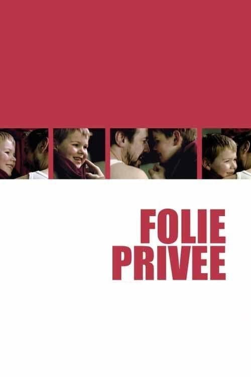 Folie privée постер