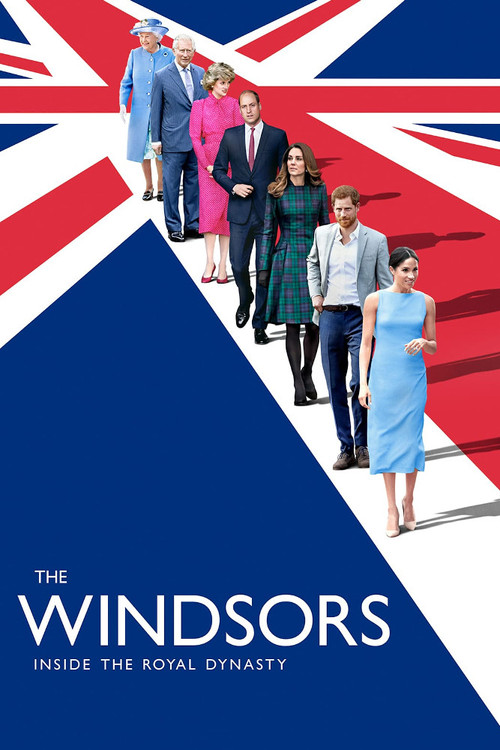 The Windsors: Inside the Royal Dynasty постер