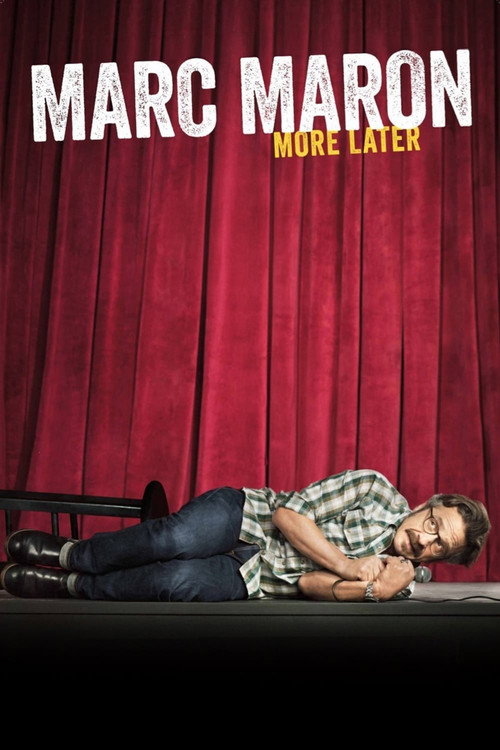 Marc Maron: More Later постер