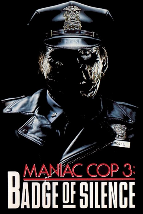 Maniac Cop 3: Badge of Silence постер