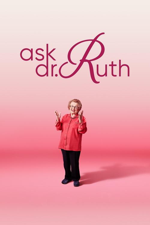 Ask Dr. Ruth постер
