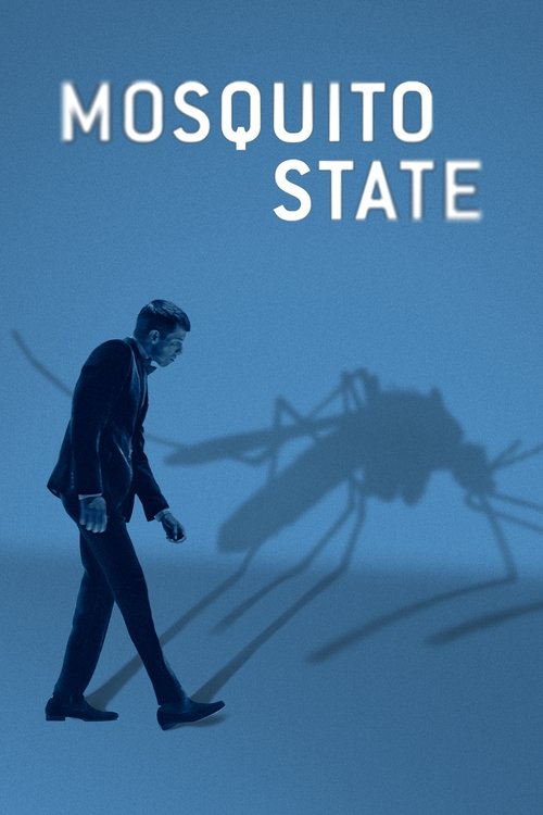 Mosquito State постер