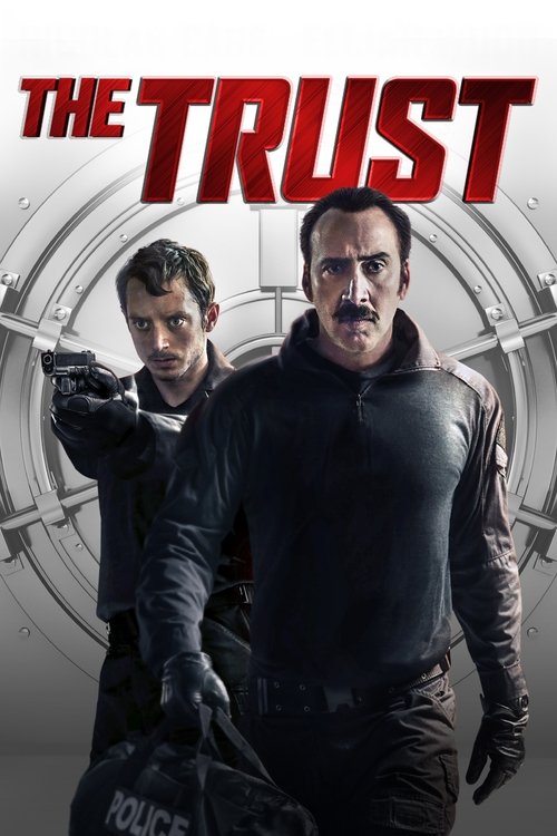 The Trust постер
