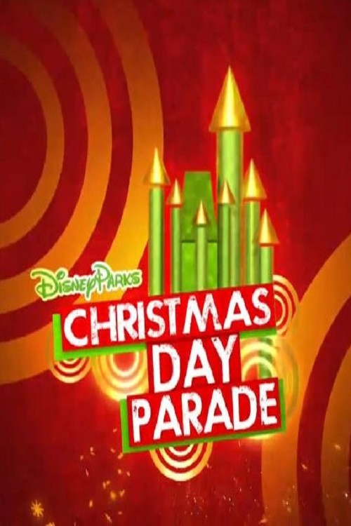 Disney Parks Christmas Day Parade постер