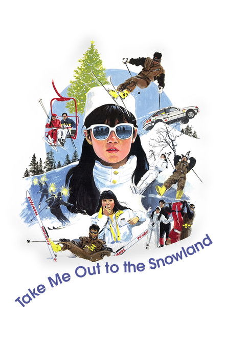 Take Me Out to the Snowland постер