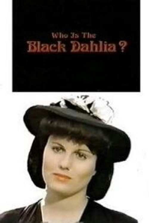 Who Is the Black Dahlia? постер