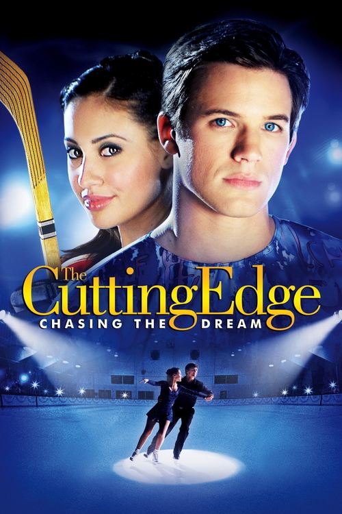 The Cutting Edge: Chasing the Dream постер