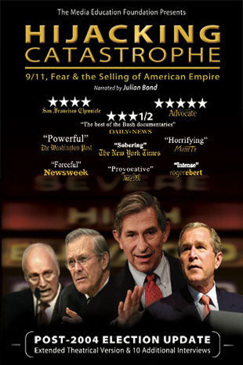 Hijacking Catastrophe: 9/11, Fear & the Selling of American Empire постер