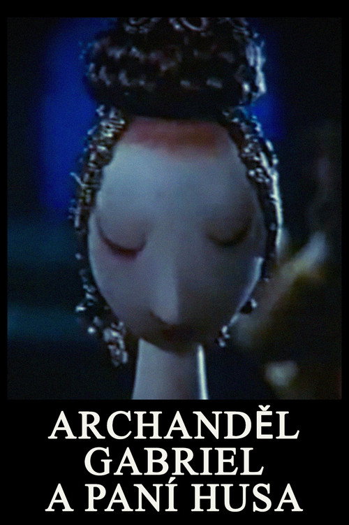 Archanděl Gabriel a paní Husa постер