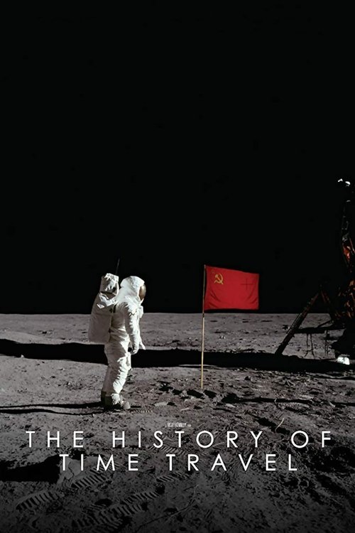 The History of Time Travel постер