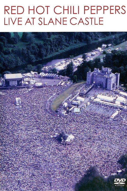 Red Hot Chili Peppers: Live at Slane Castle постер