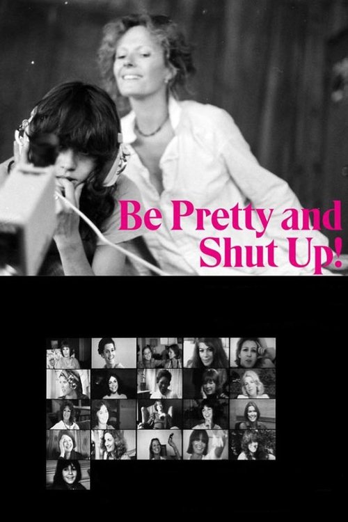 Be Pretty and Shut Up! постер