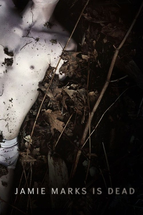 Jamie Marks Is Dead постер