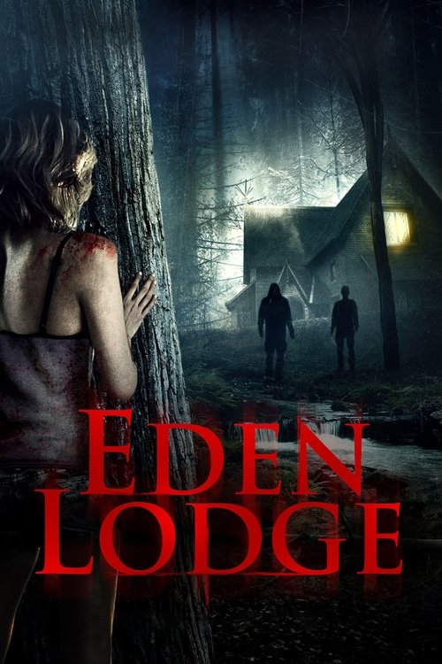 Eden Lodge постер