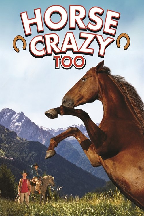 Horse Crazy 2: The Legend of Grizzly Mountain постер