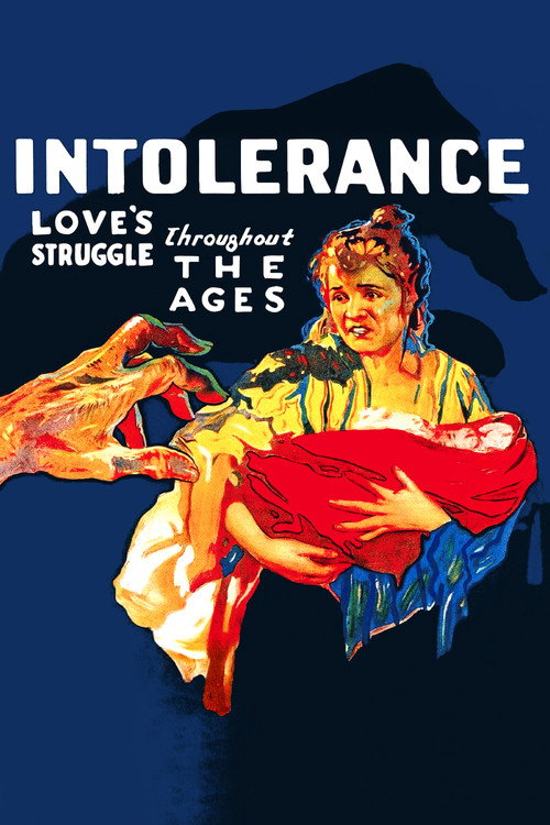 Intolerance: Love's Struggle Throughout the Ages постер