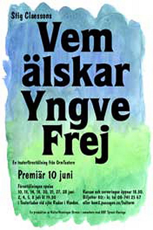 Vem älskar Yngve Frej постер