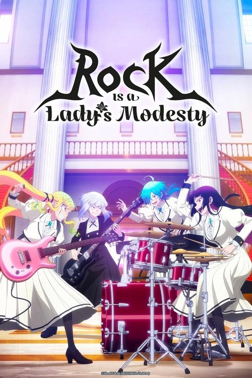 Rock Is a Lady's Modesty постер
