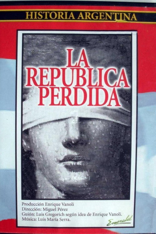 La república perdida постер