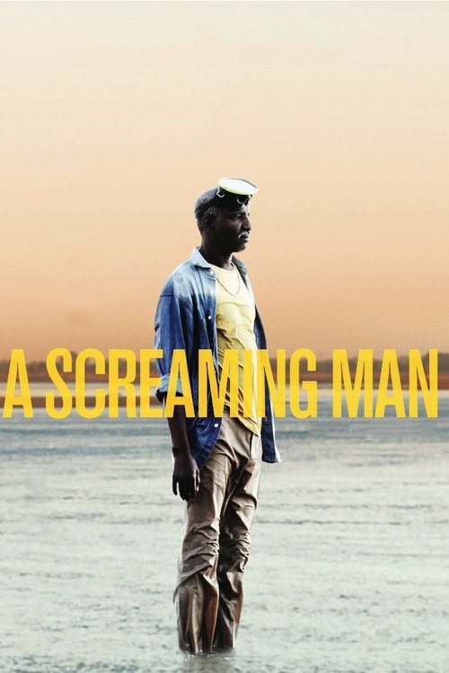 A Screaming Man постер