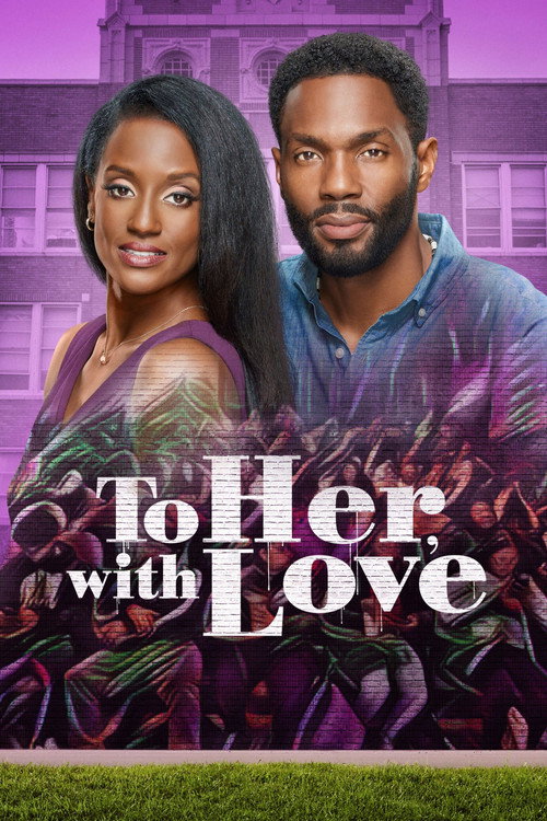 To Her, With Love постер