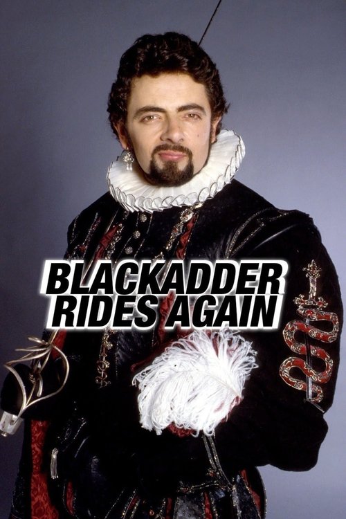 Blackadder Rides Again постер