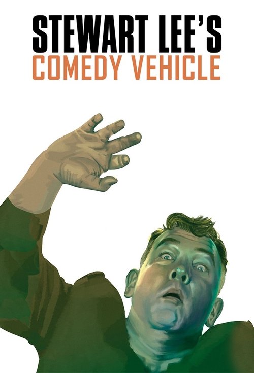Stewart Lee's Comedy Vehicle постер