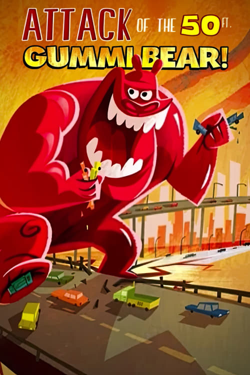 Attack of the 50-foot Gummi Bear постер