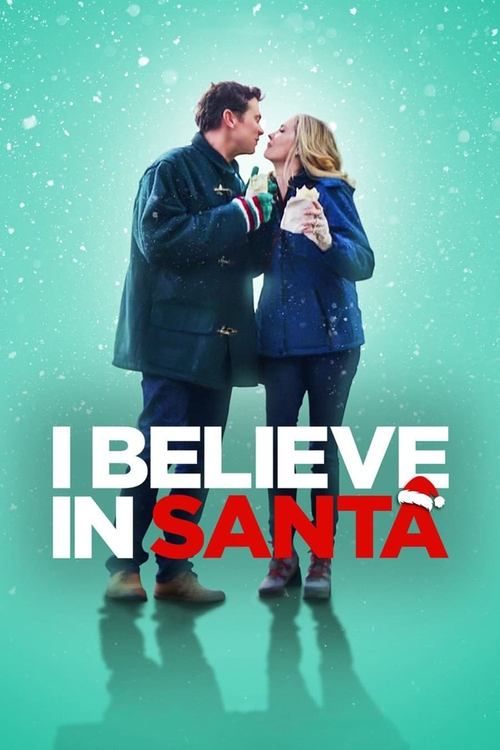 I Believe in Santa постер