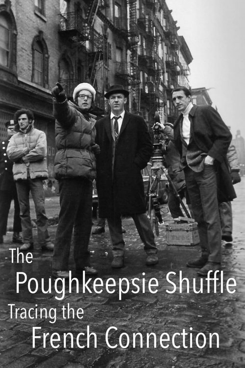 The Poughkeepsie Shuffle: Tracing 'The French Connection' постер