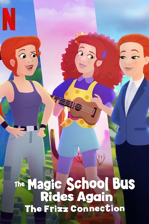 The Magic School Bus Rides Again: The Frizz Connection постер
