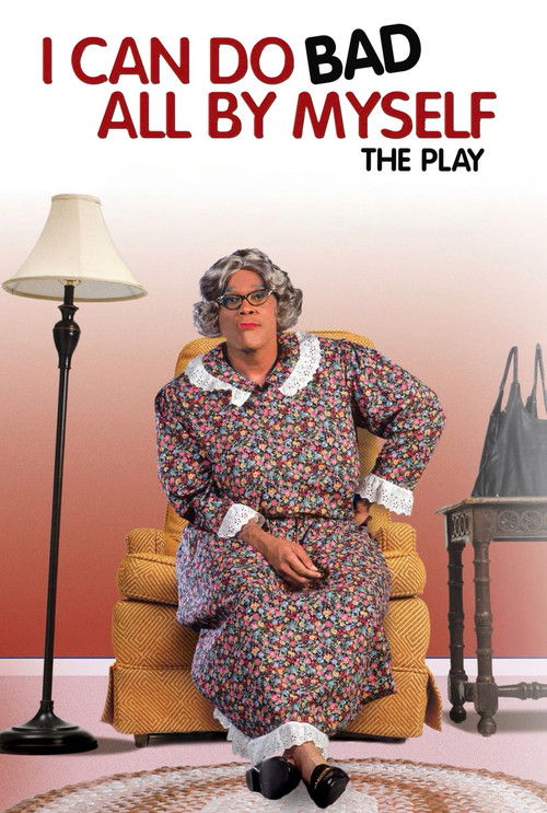 Tyler Perry's I Can Do Bad All By Myself - The Play постер