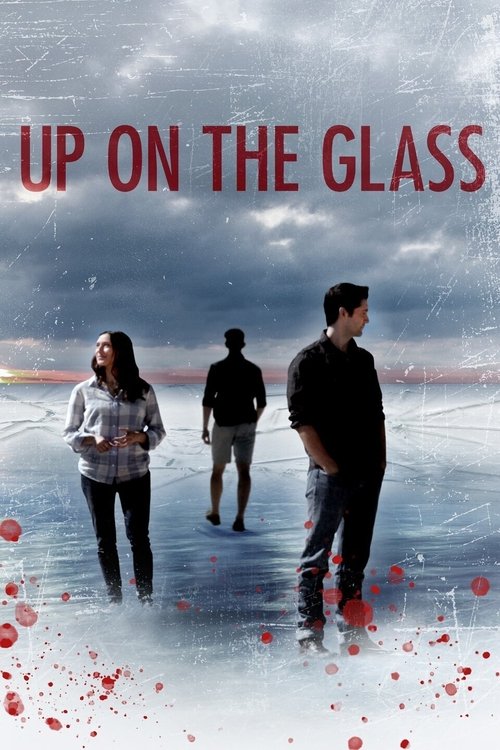 Up On The Glass постер