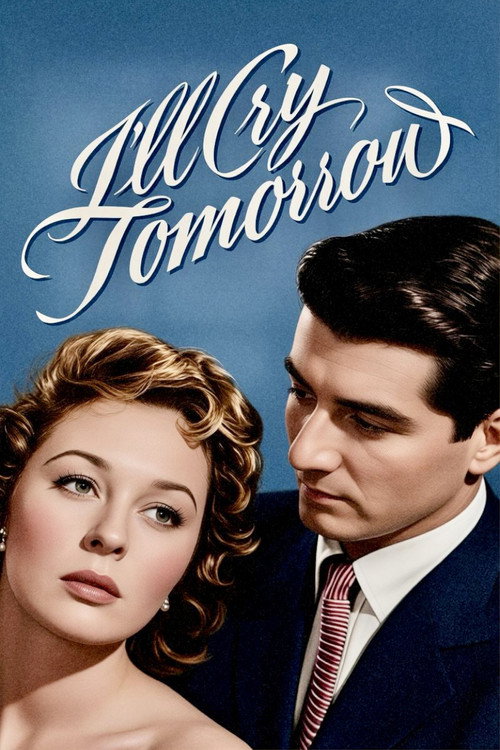 I'll Cry Tomorrow постер