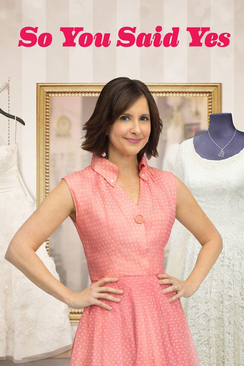 So You Said Yes постер