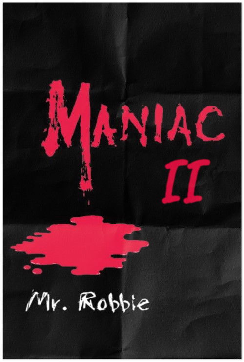 Maniac II: Mr. Robbie постер